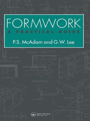  Formwork: A Practical Guide!